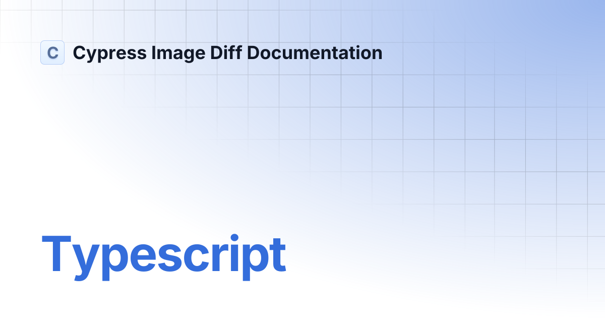 Typescript | Cypress Image Diff Documentation